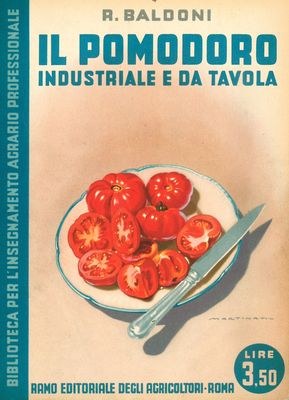 Copertina del volume dedicato al Pomodoro industriale e da tavola Remigio Baldoni