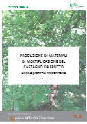 Produzione di materiali di moltiplicazione del castagno da frutto. Buone pratiche fitosanitarie