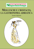 Molluschi e crostacei, la gastronomia adriatica