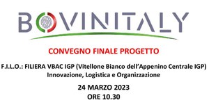 A Forlì il 24 marzo il convegno finale del progetto Goi filiera Vitellone bianco dell’Appenino Centrale Igp